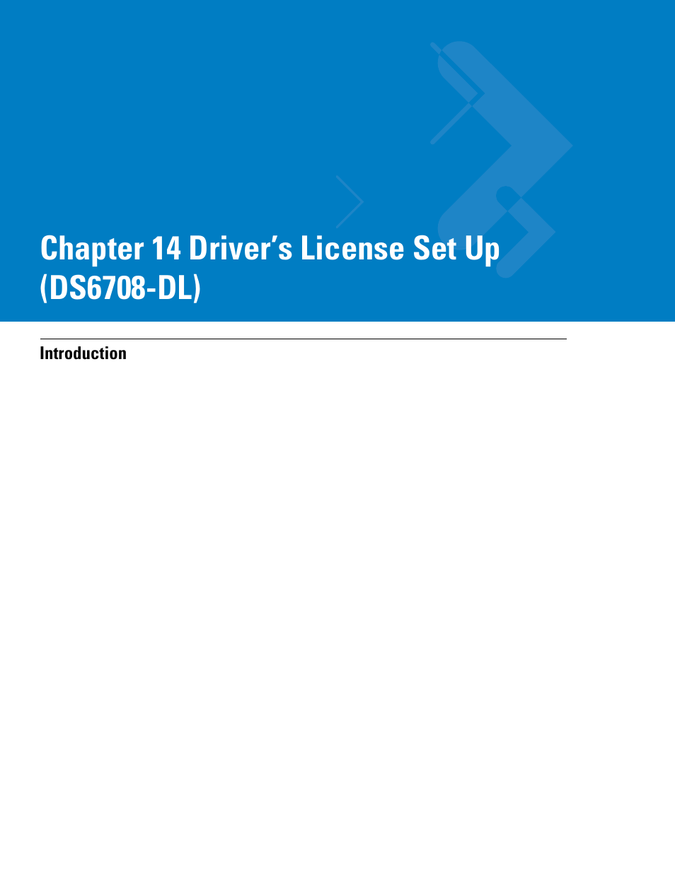 Driver’s license set up (ds6708-dl), Introduction, Chapter 14: driver’s license set up (ds6708-dl) | Introduction -1, Chapter 14, driver’s license set up (ds6708-dl) | Symbol Technologies 72E-86039-04 User Manual | Page 237 / 434