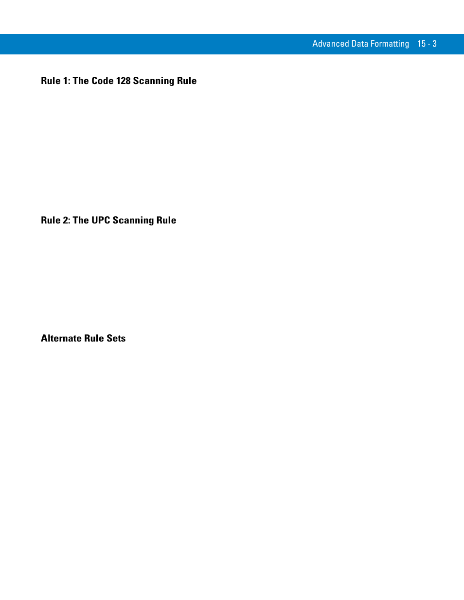 Rule 1: the code 128 scanning rule, Rule 2: the upc scanning rule, Alternate rule sets | Symbol Technologies 72E-86039-04 User Manual | Page 279 / 434