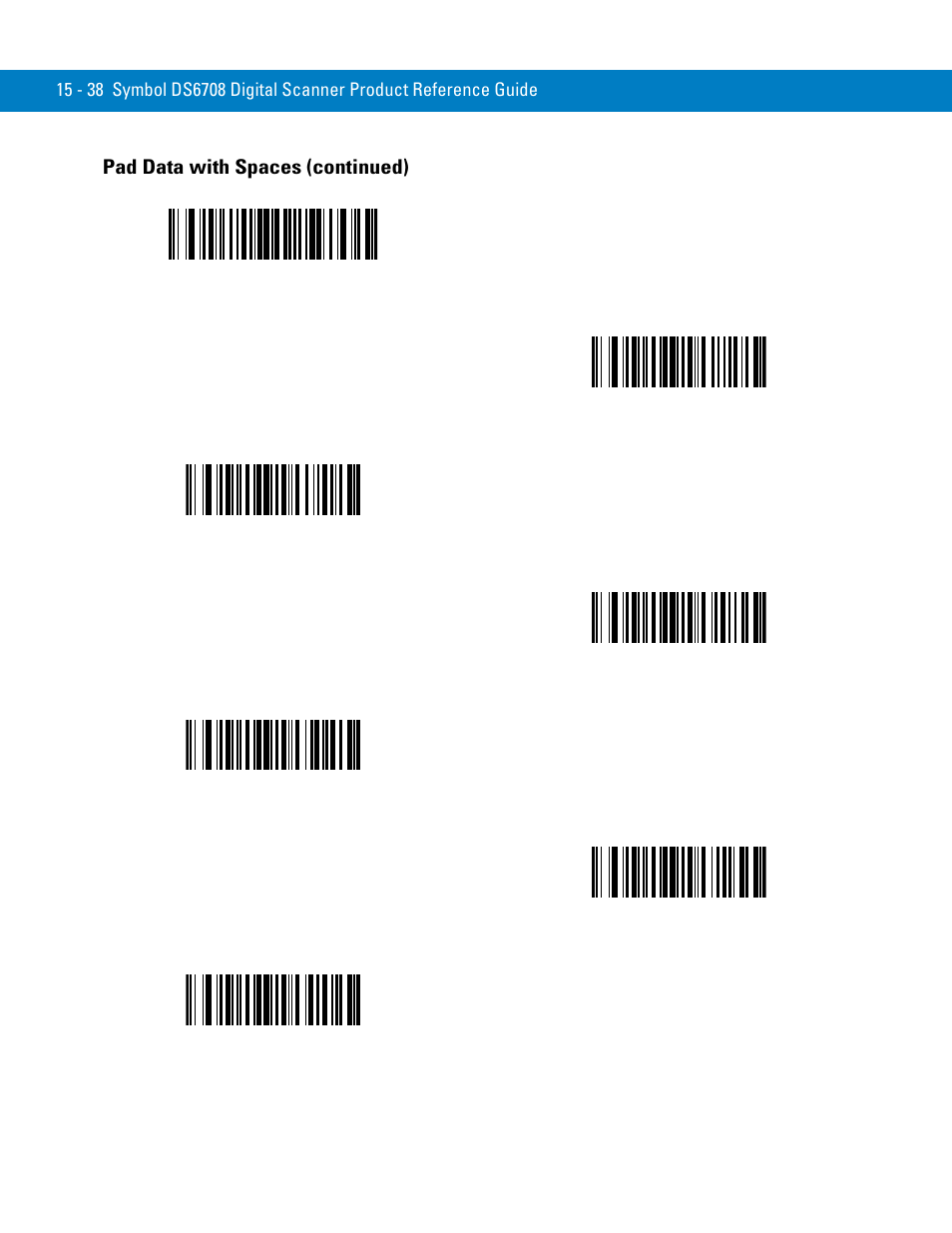 Pad data with spaces (continued) | Symbol Technologies 72E-86039-04 User Manual | Page 314 / 434
