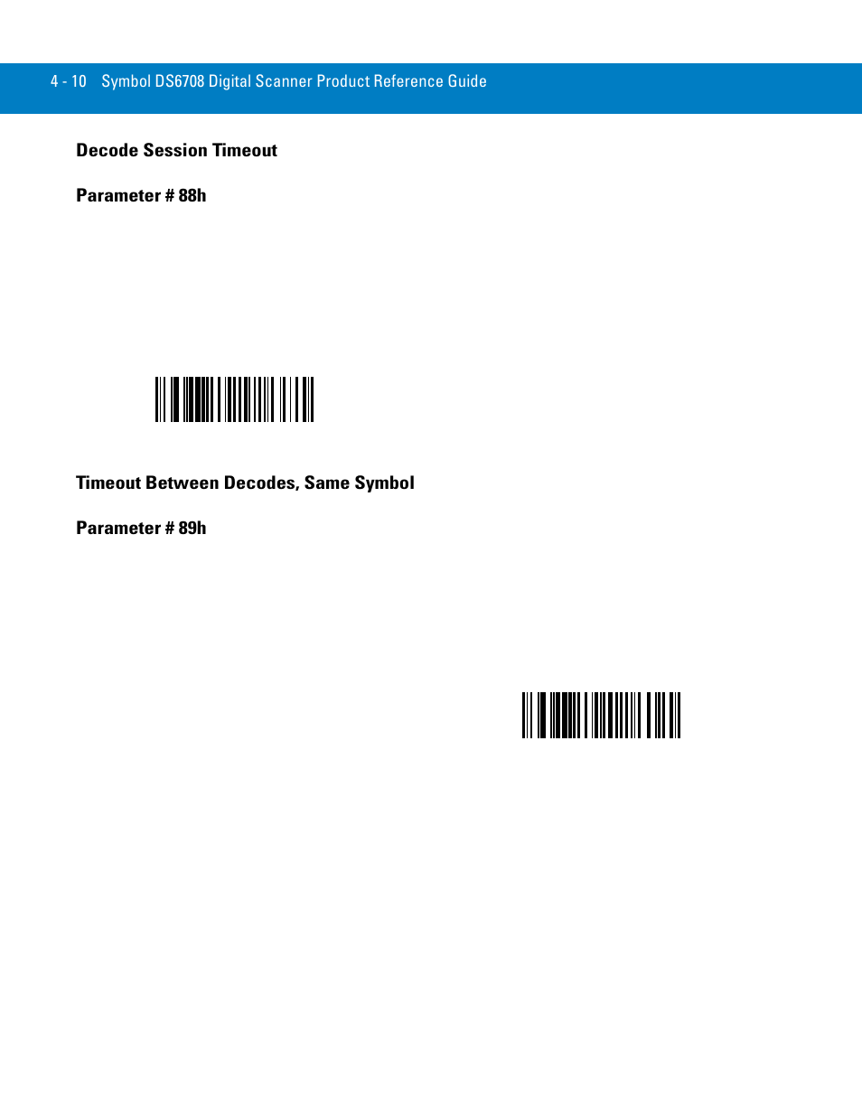 Decode session timeout, Timeout between decodes, same symbol, Decode session timeout parameter # 88h | Symbol Technologies 72E-86039-04 User Manual | Page 52 / 434