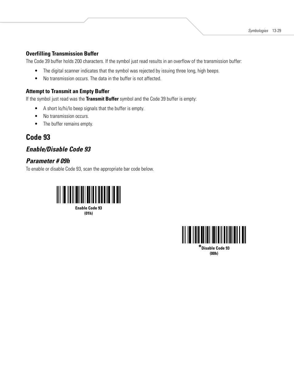 Code 93, Enable/disable code 93, Code 93 -29 | Enable/disable code 93 -29, Overfilling transmission buffer, Enable/disable code 93 parameter # 09h | Symbol Technologies DS 3408 User Manual | Page 187 / 396