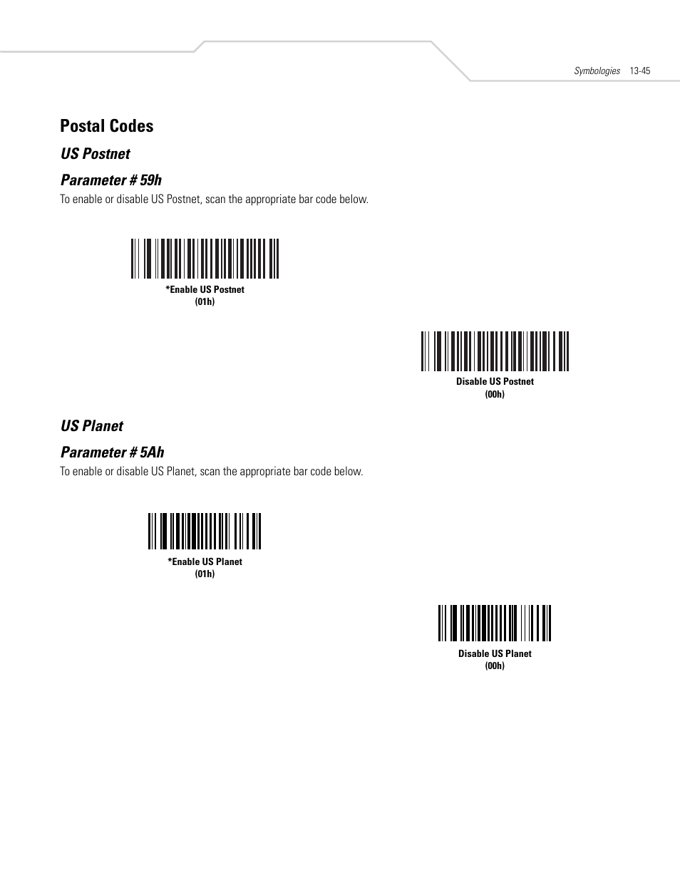 Postal codes, Us postnet, Us planet | Postal codes -45, Us postnet -45 us planet -45, Us postnet parameter # 59h, Us planet parameter # 5ah | Symbol Technologies DS 3408 User Manual | Page 203 / 396