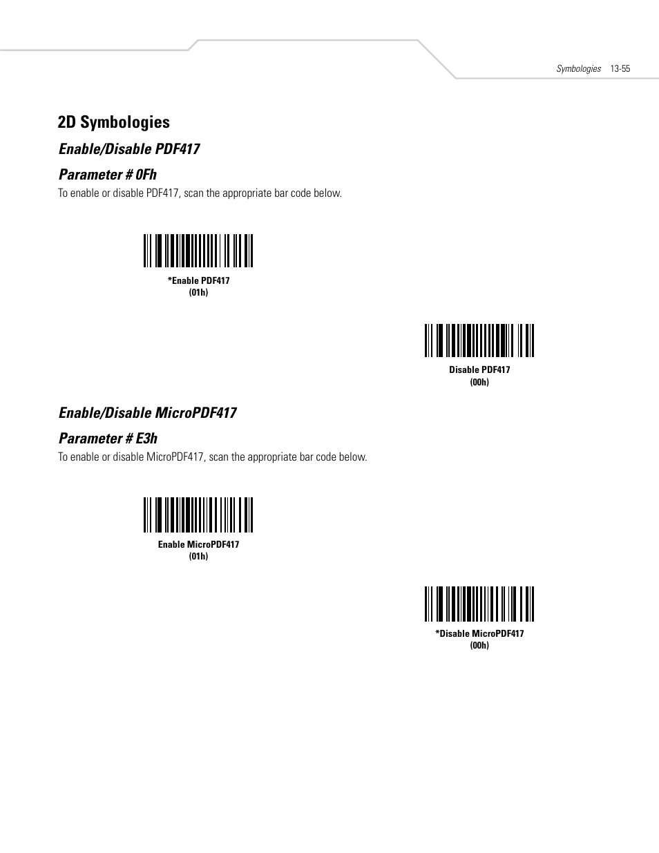 2d symbologies, Enable/disable pdf417, Enable/disable micropdf417 | 2d symbologies -55, Enable/disable pdf417 parameter # 0fh, Enable/disable micropdf417 parameter # e3h | Symbol Technologies DS 3408 User Manual | Page 213 / 396