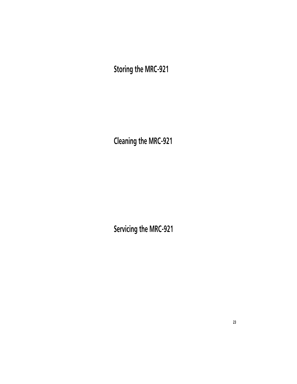 Storing the mrc-921, Cleaning the mrc-921, Servicing the mrc-921 | Symbol Technologies MicroBase MRC-921 User Manual | Page 25 / 37