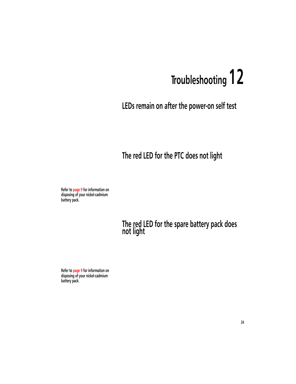 Troubleshooting 12, Leds remain on after the power-on self test, The red led for the ptc does not light | Troubleshooting | Symbol Technologies MicroBase MRC-921 User Manual | Page 26 / 37