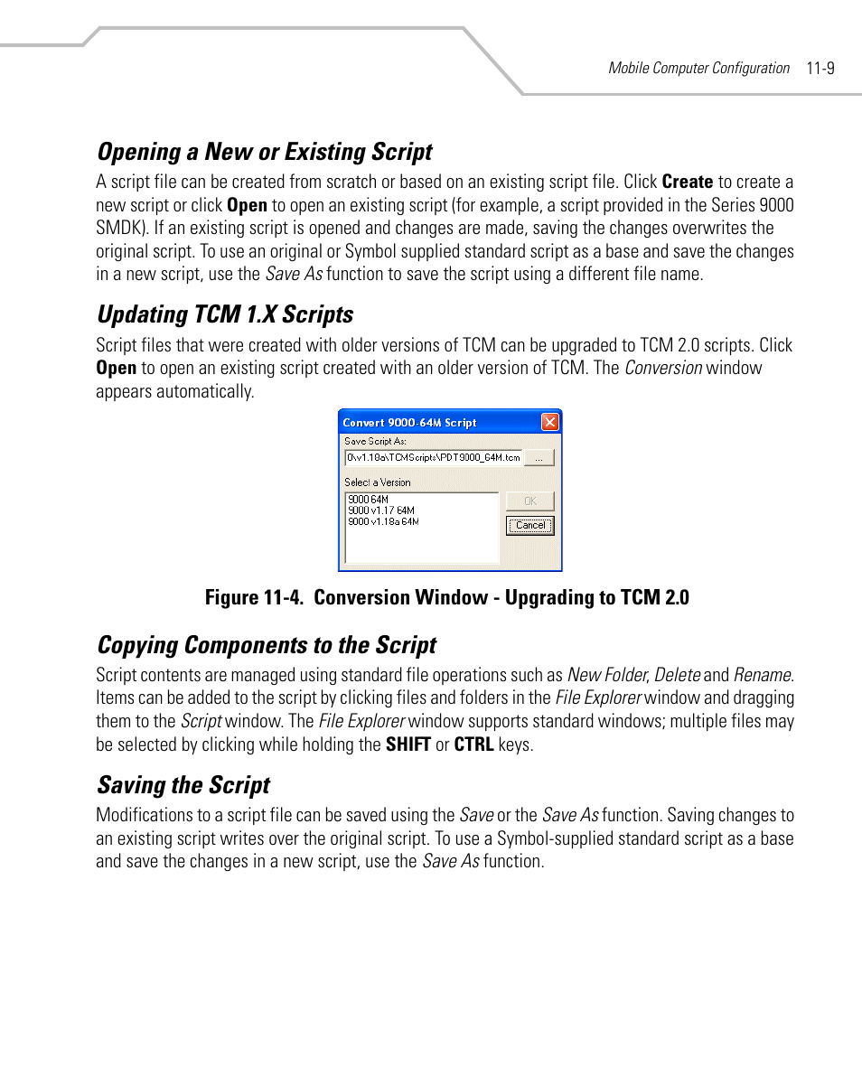 Opening a new or existing script, Updating tcm 1.x scripts, Copying components to the script | Saving the script, Opening a new or existing script -9 | Symbol Technologies MC9000-G User Manual | Page 357 / 530