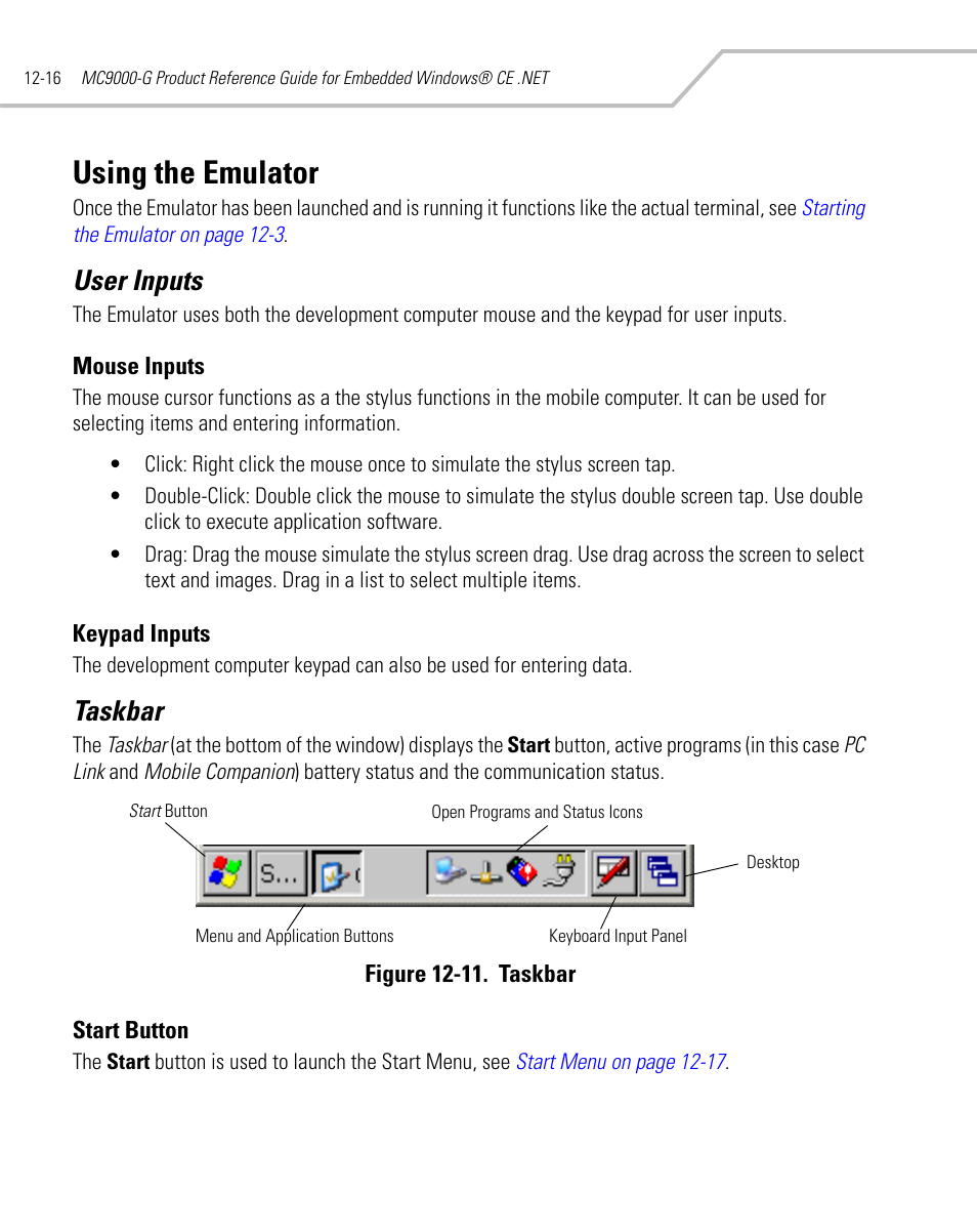 Using the emulator, User inputs, Mouse inputs | Keypad inputs, Taskbar, Start button, Using the emulator -16, User inputs -16, Mouse inputs -16, Keypad inputs -16 | Symbol Technologies MC9000-G User Manual | Page 396 / 530