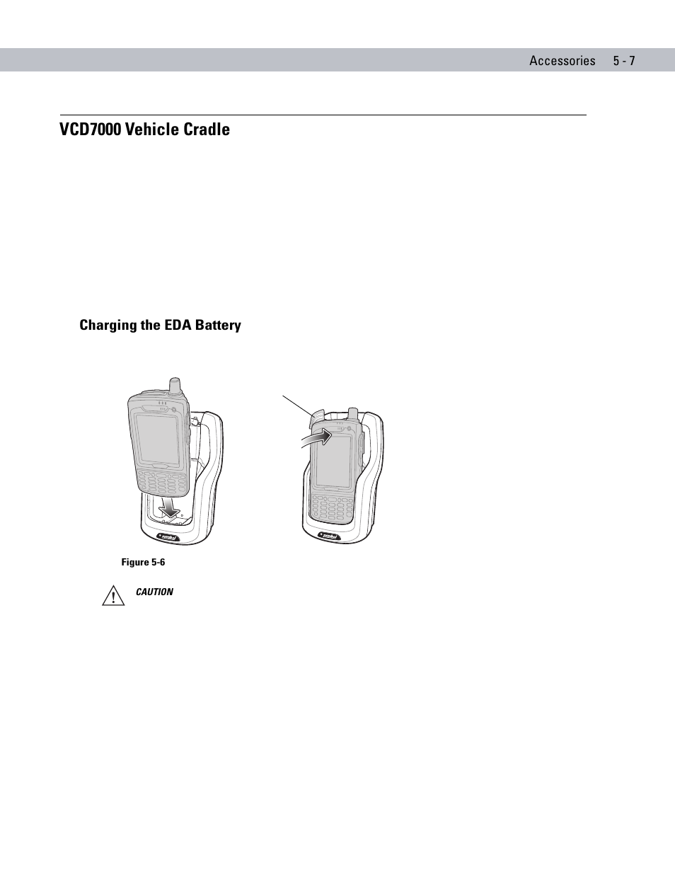 Vcd7000 vehicle cradle, Charging the eda battery, Vcd7000 vehicle cradle -7 | Charging the eda battery -7, Accessories 5 - 7 | Symbol Technologies MC70 User Manual | Page 117 / 166