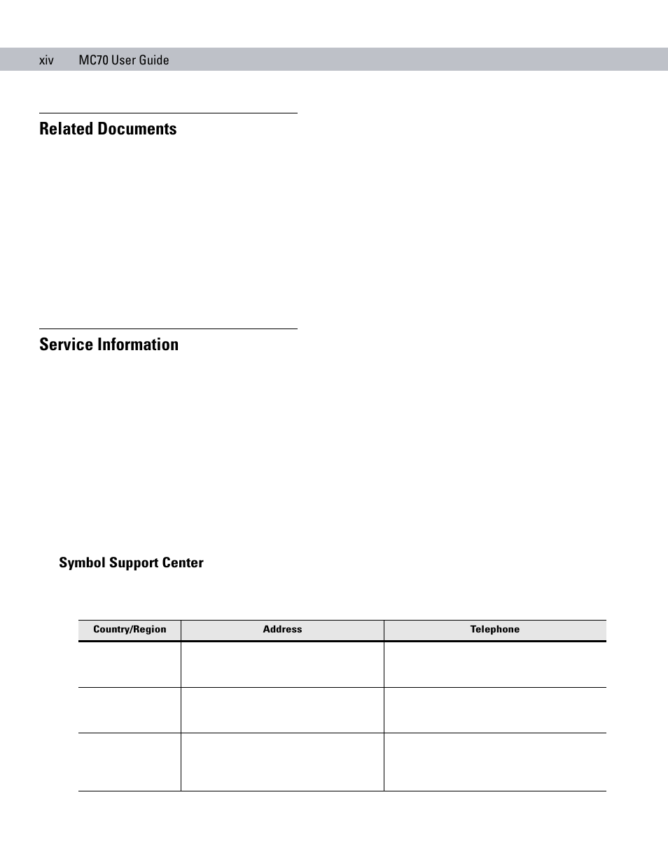 Related documents, Service information, Symbol support center | Symbol Technologies MC70 User Manual | Page 16 / 166