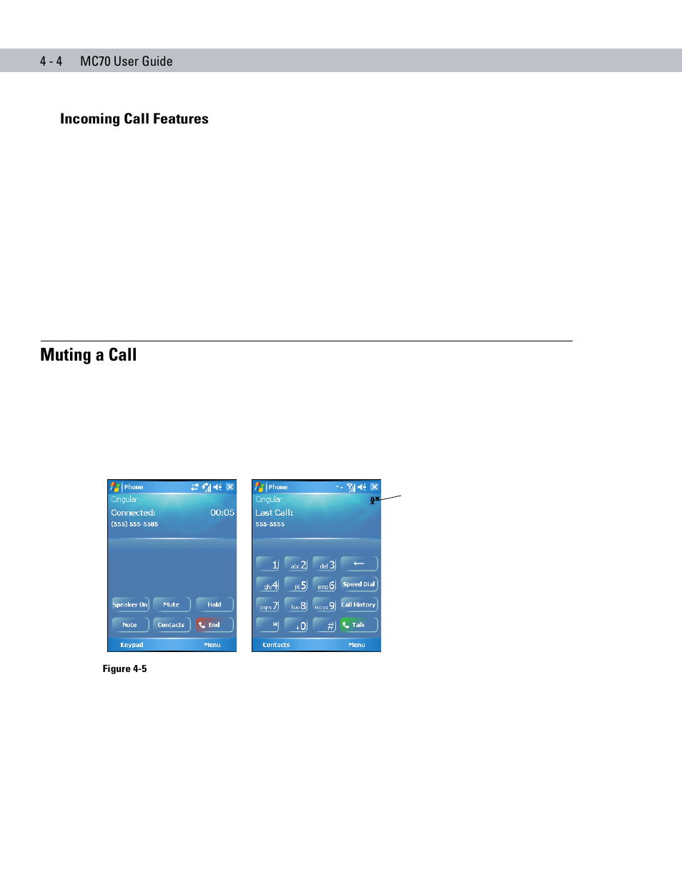 Incoming call features, Muting a call, Incoming call features -4 | Muting a call -4, 4 - 4 mc70 user guide | Symbol Technologies MC70 User Manual | Page 94 / 166
