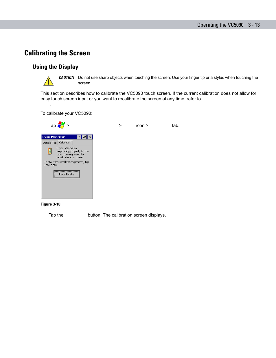 Using the display, Calibrating the screen -13, Using the display -13 | Calibrating the screen | Symbol Technologies VC5090 User Manual | Page 71 / 210