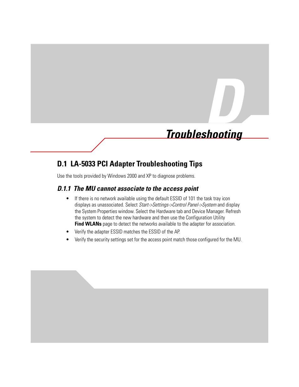 Troubleshooting, D.1 la-5033 pci adapter troubleshooting tips, D.1.1 the mu cannot associate to the access point | Appendix d. troubleshooting | Symbol Technologies LA-5030 User Manual | Page 103 / 106