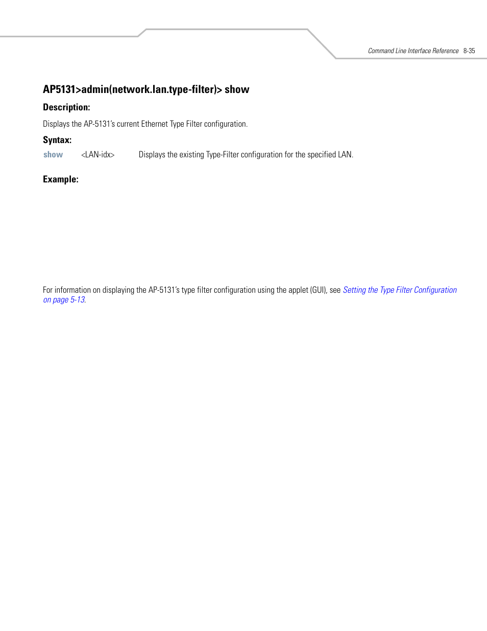 Ap5131>admin(network.lan.type-filter)> show | Symbol Technologies AP-5131 User Manual | Page 329 / 578
