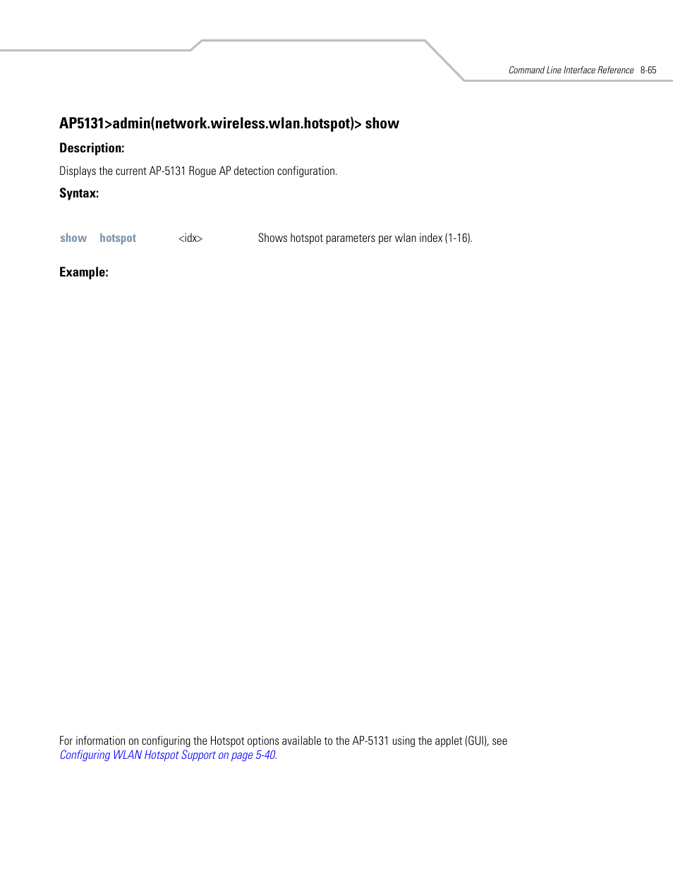 Ap5131>admin(network.wireless.wlan.hotspot)> show | Symbol Technologies AP-5131 User Manual | Page 359 / 578