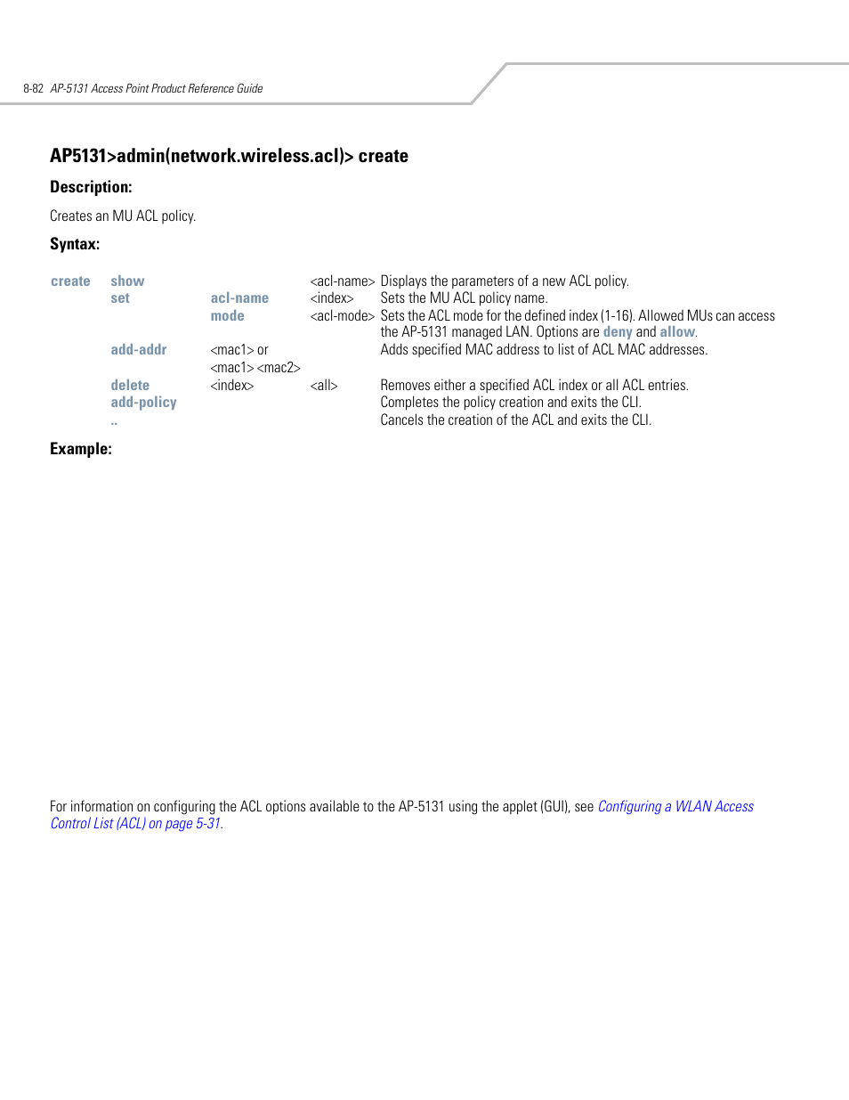 Ap5131>admin(network.wireless.acl)> create | Symbol Technologies AP-5131 User Manual | Page 376 / 578