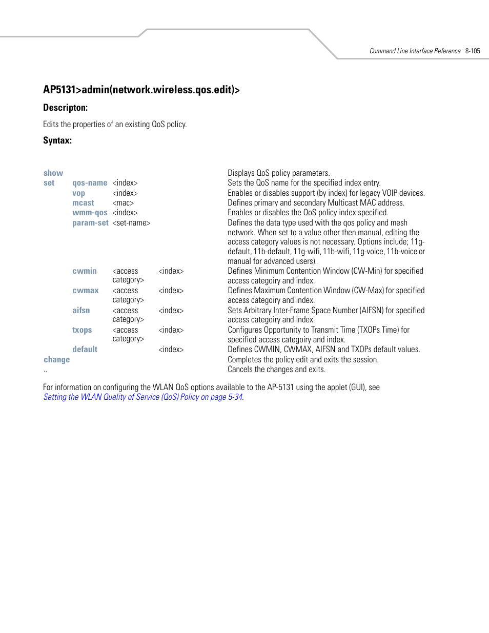 Ap5131>admin(network.wireless.qos.edit) | Symbol Technologies AP-5131 User Manual | Page 399 / 578