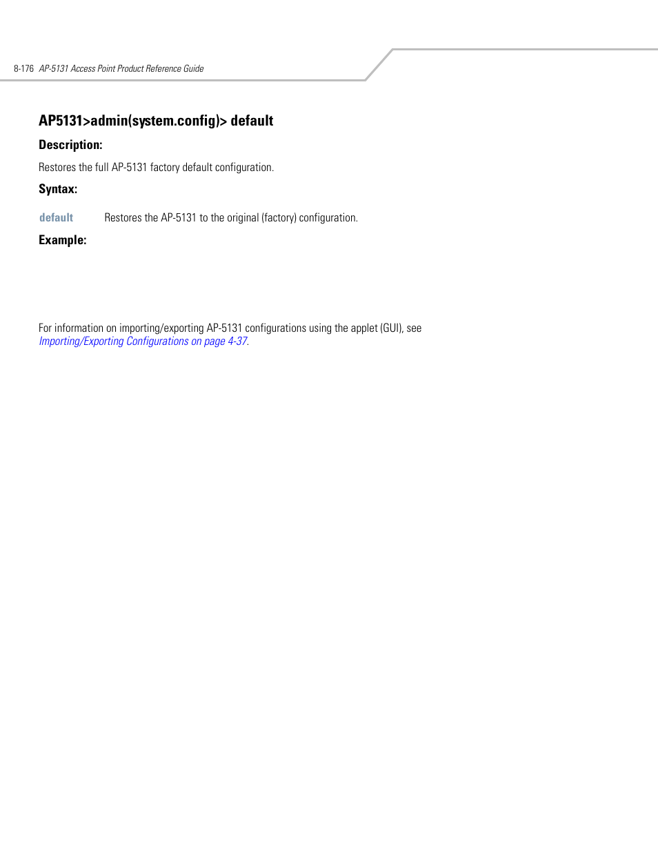 Ap5131>admin(system.config)> default | Symbol Technologies AP-5131 User Manual | Page 470 / 578