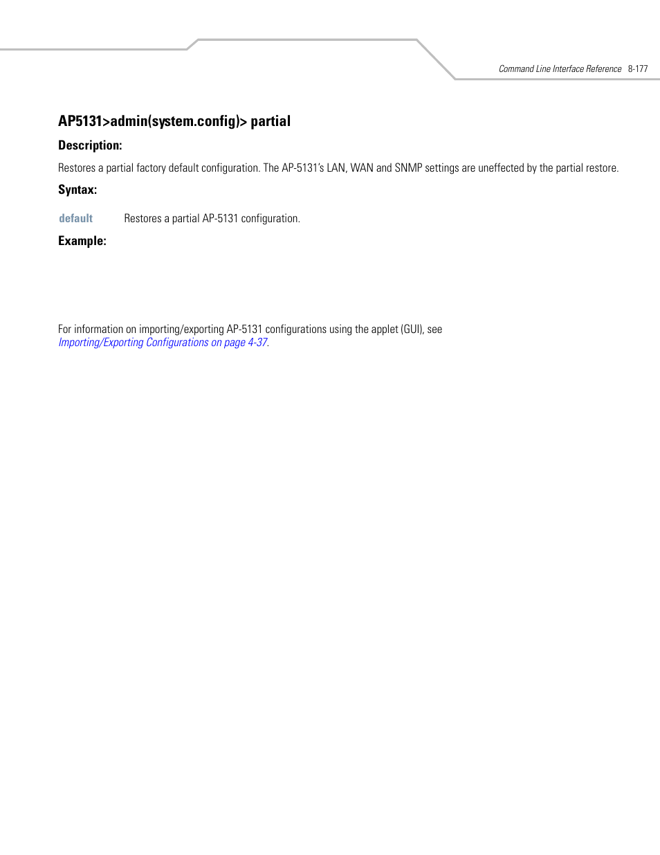 Ap5131>admin(system.config)> partial | Symbol Technologies AP-5131 User Manual | Page 471 / 578