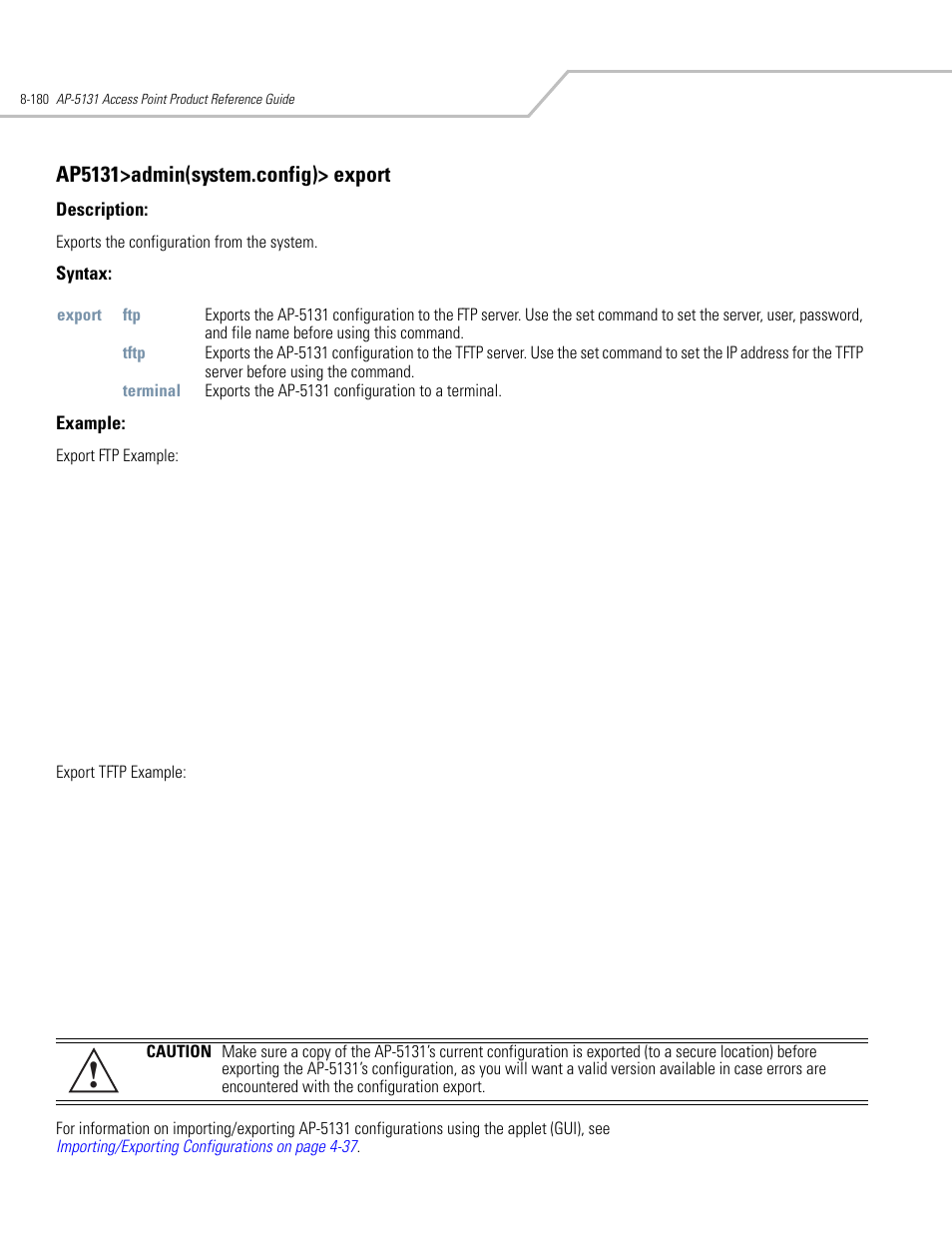 Ap5131>admin(system.config)> export | Symbol Technologies AP-5131 User Manual | Page 474 / 578