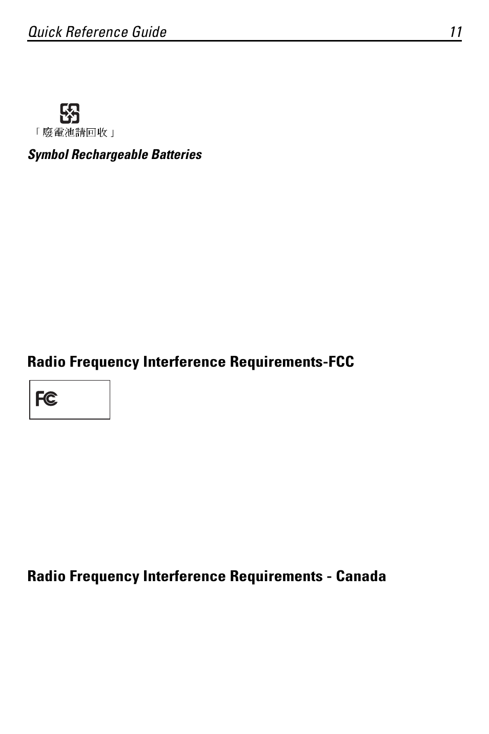 Quick reference guide 11, Radio frequency interference requirements-fcc, Radio frequency interference requirements - canada | Symbol rechargeable batteries | Symbol Technologies PL460 User Manual | Page 11 / 16