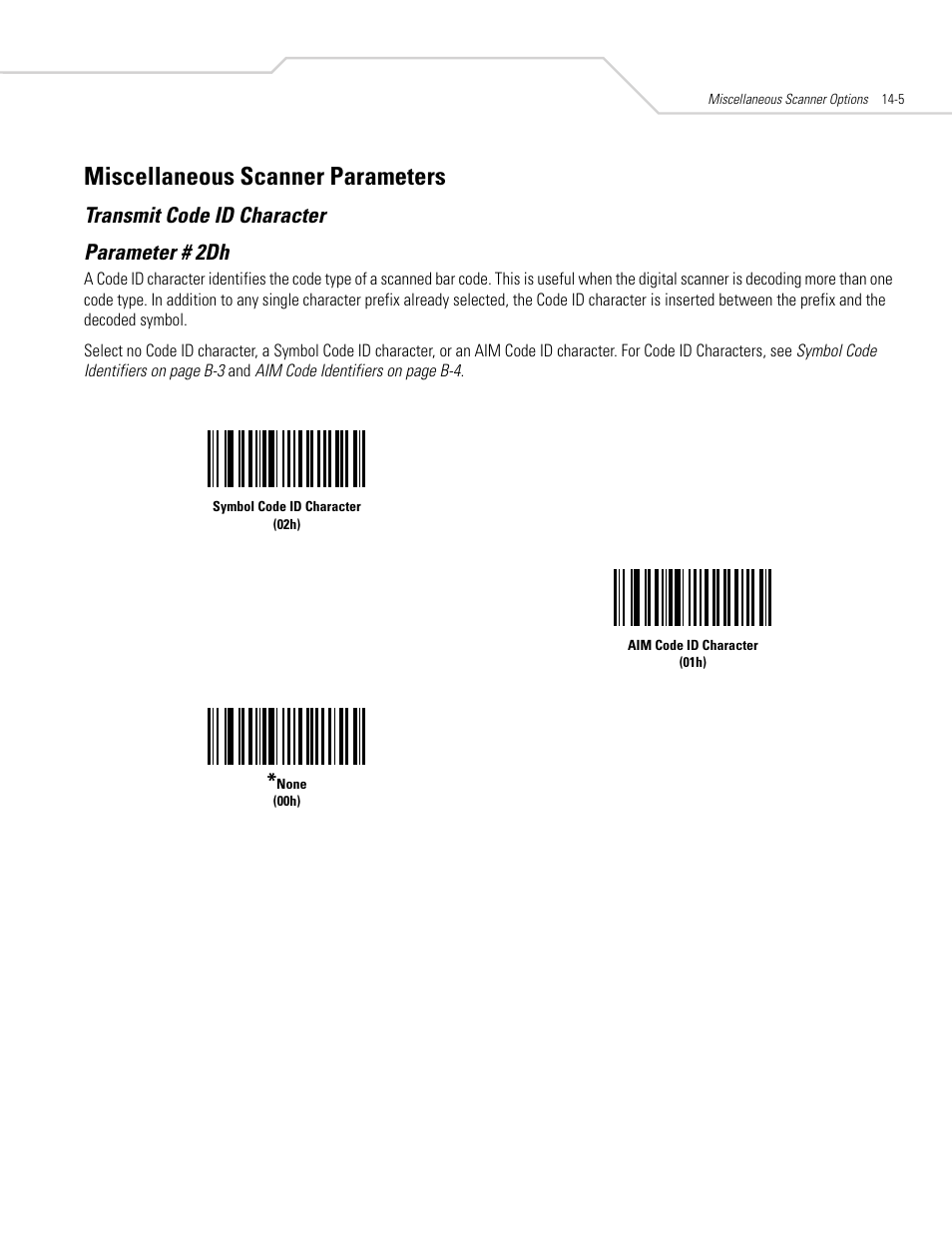 Miscellaneous scanner parameters, Transmit code id character, Miscellaneous scanner parameters -5 | Transmit code id character -5, Transmit code id character parameter # 2dh | Symbol Technologies DS 6608 User Manual | Page 227 / 396