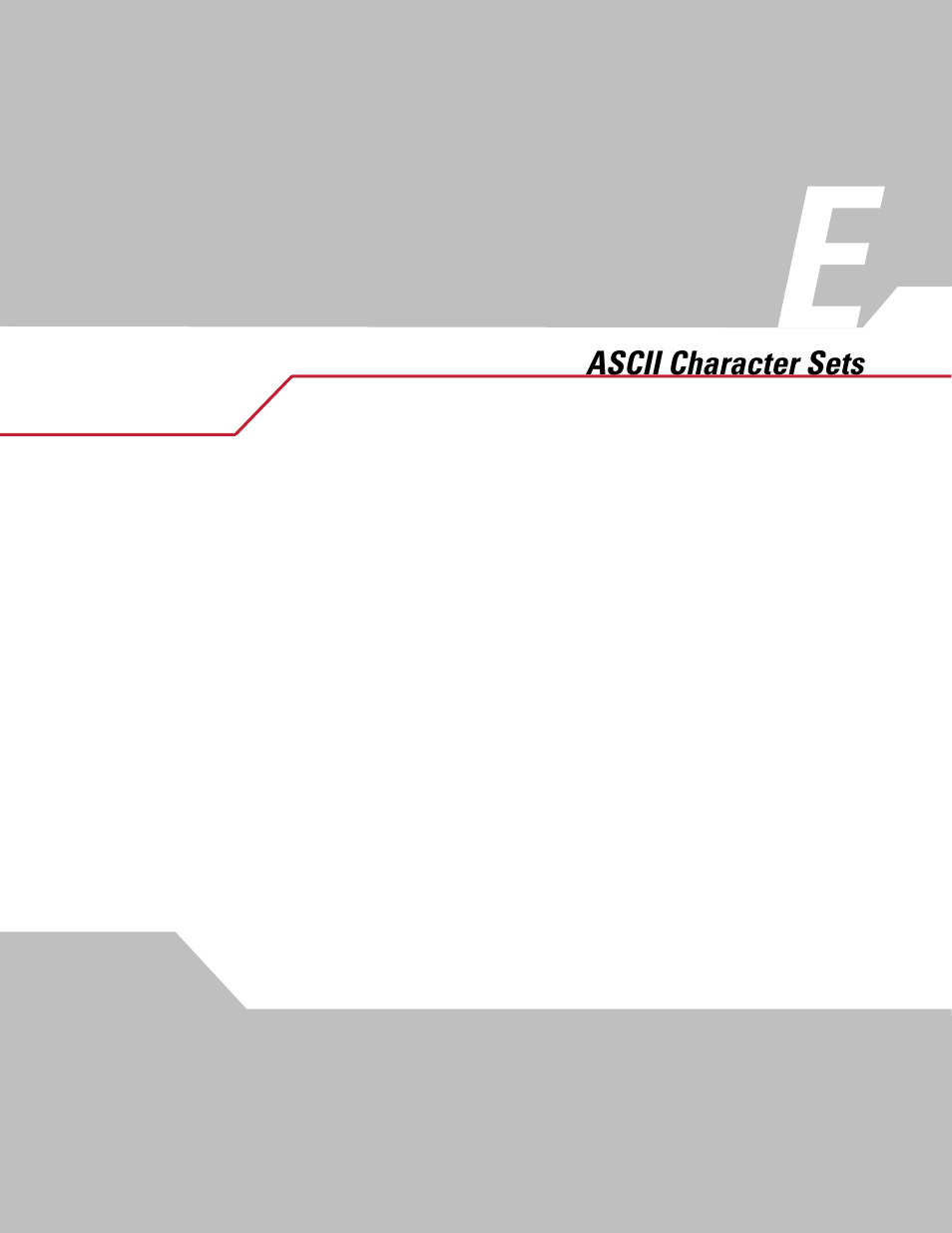 Ascii character sets, Appendix e. ascii character sets, Chapter e, ascii character sets | Symbol Technologies DS 6608 User Manual | Page 365 / 396