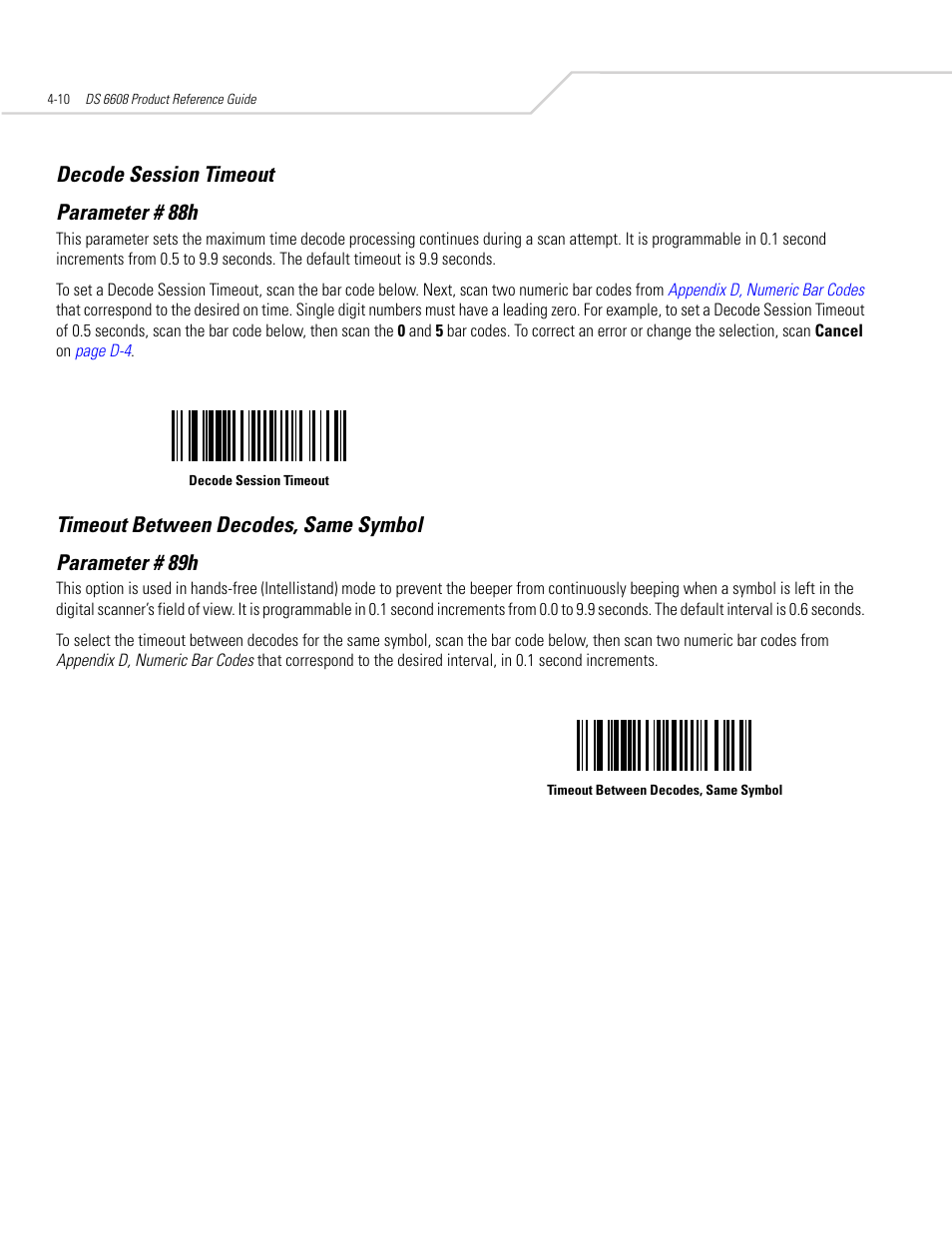 Decode session timeout, Timeout between decodes, same symbol, Decode session timeout -10 | Timeout between decodes, same symbol -10, Decode session timeout parameter # 88h | Symbol Technologies DS 6608 User Manual | Page 52 / 396