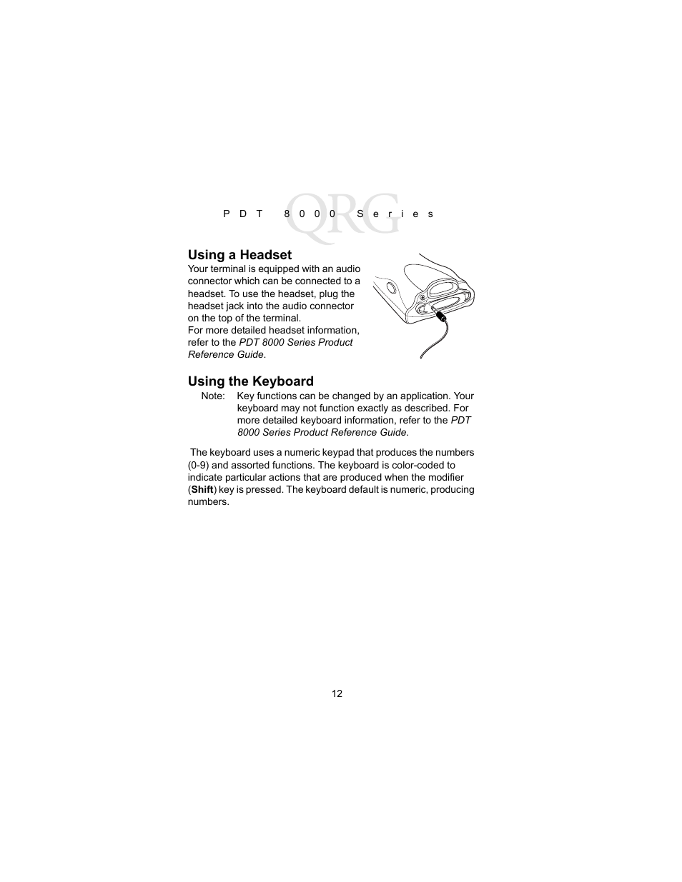 Using a headset, Using the keyboard | Symbol Technologies PDT 8000 Series User Manual | Page 14 / 44