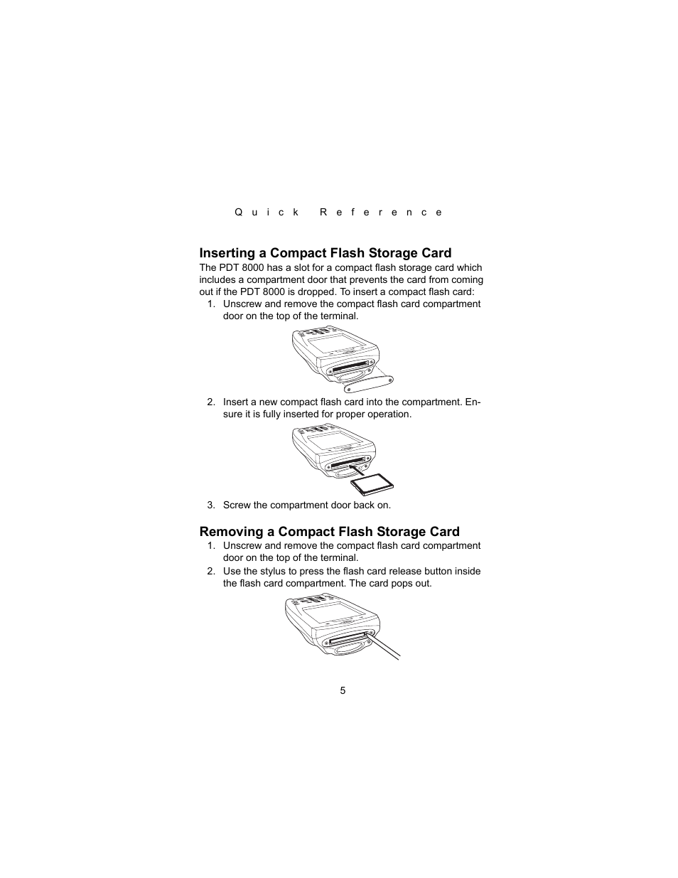 Inserting a compact flash storage card, Removing a compact flash storage card | Symbol Technologies PDT 8000 Series User Manual | Page 7 / 44