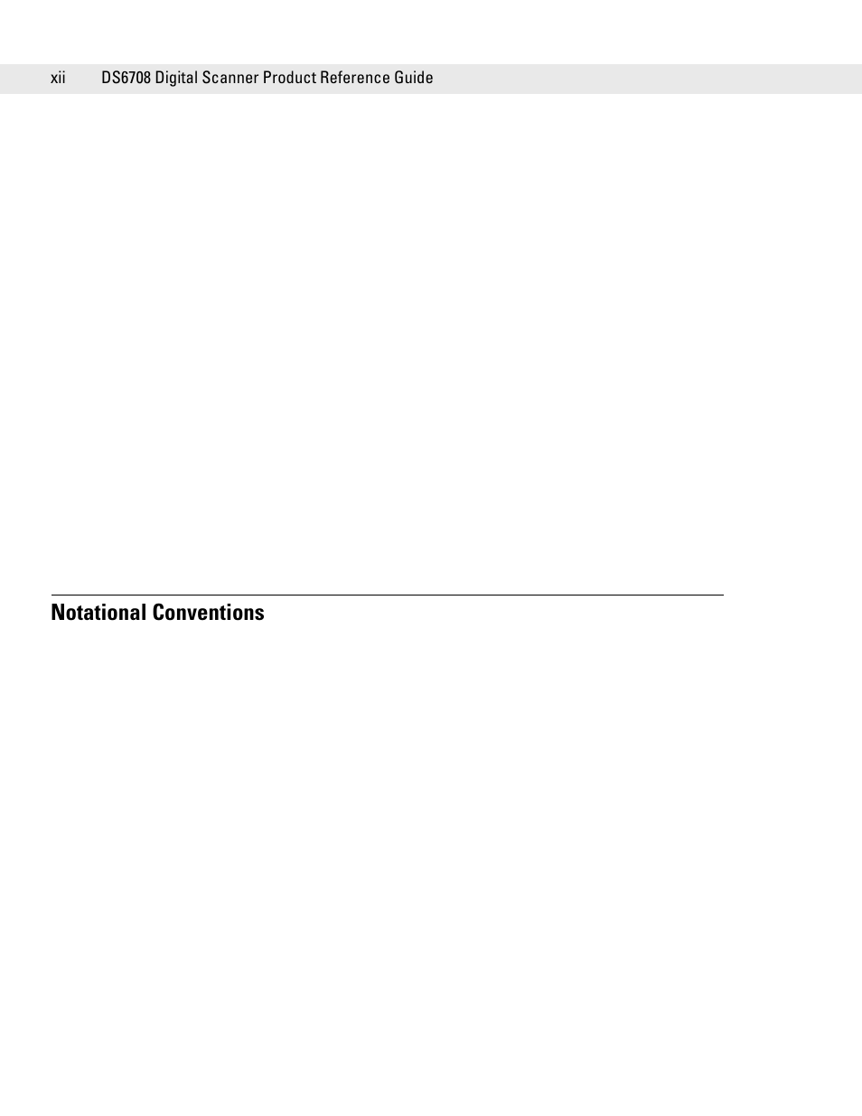 Notational conventions, Xii ds6708 digital scanner product reference guide | Symbol Technologies DS6708 User Manual | Page 18 / 382