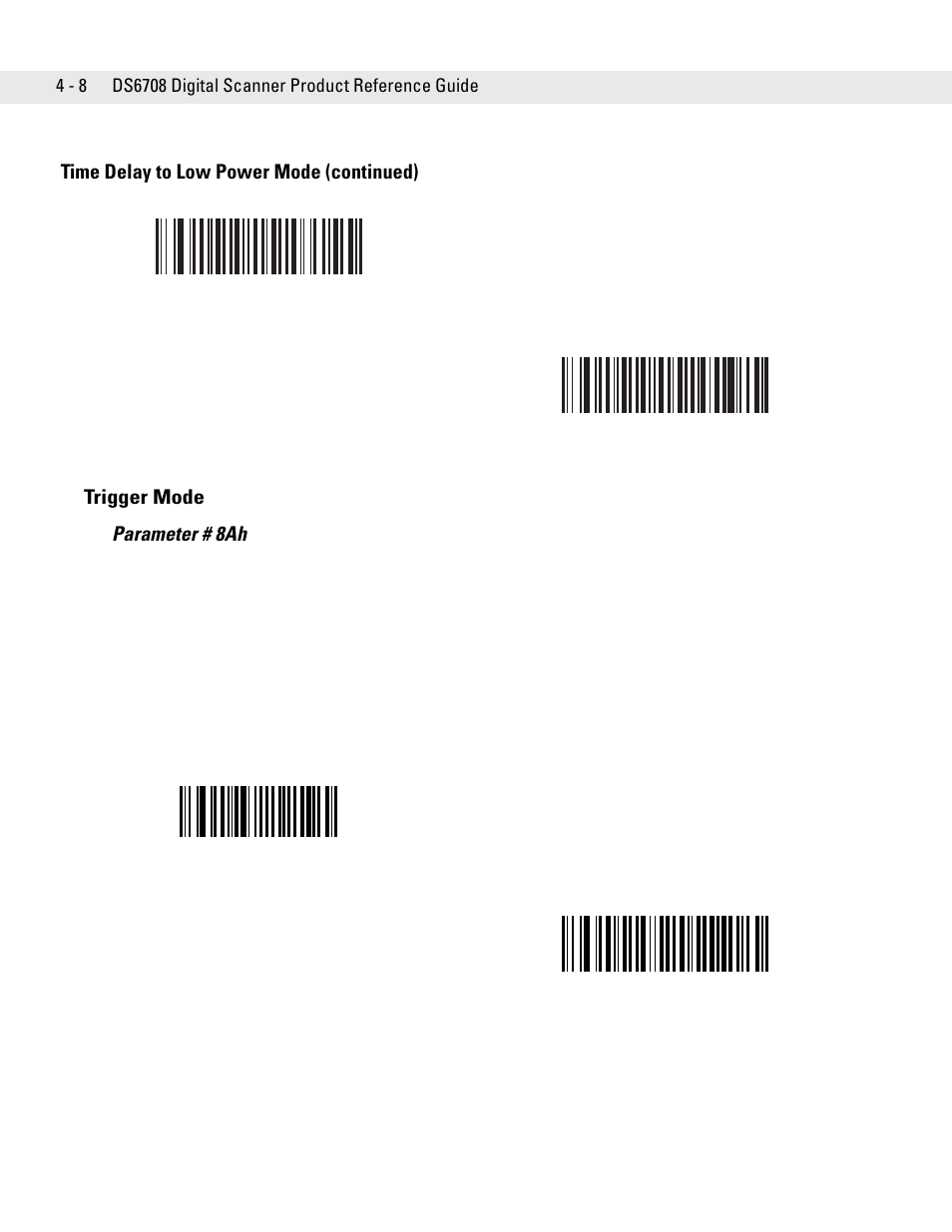 Trigger mode, Trigger mode -8, Trigger mode parameter # 8ah | Time delay to low power mode (continued) | Symbol Technologies DS6708 User Manual | Page 50 / 382