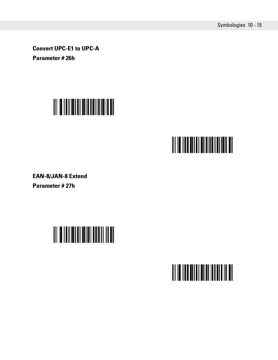Convert upc-e1 to upc-a, Ean-8/jan-8 extend, Convert upc-e1 to upc-a -15 ean-8/jan-8 extend -15 | Convert upc-e1 to upc-a parameter # 26h, Ean-8/jan-8 extend parameter # 27h | Symbol Technologies DS6707 User Manual | Page 161 / 366
