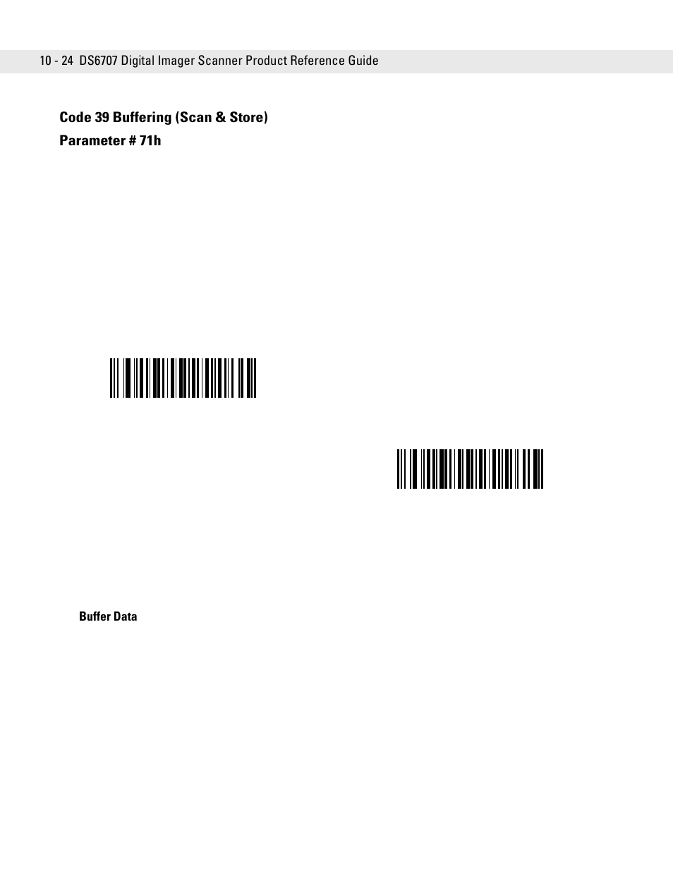 Code 39 buffering (scan & store), Buffer data, Code 39 buffering (scan & store) -24 | Buffer data -24, Code 39 buffering (scan & store) parameter # 71h | Symbol Technologies DS6707 User Manual | Page 170 / 366