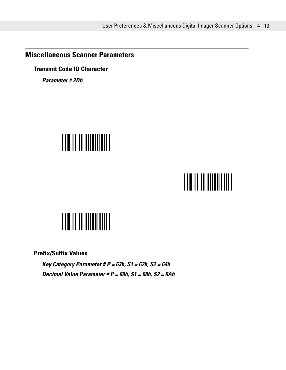Miscellaneous scanner parameters, Transmit code id character, Prefix/suffix values | Miscellaneous scanner parameters -13, Transmit code id character parameter # 2dh | Symbol Technologies DS6707 User Manual | Page 55 / 366