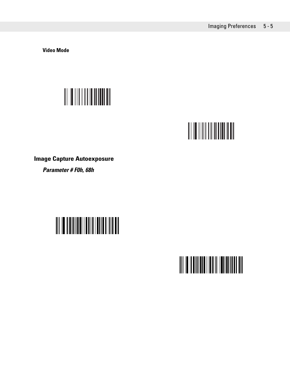 Video mode, Image capture autoexposure, Video mode -5 | Image capture autoexposure -5, Image capture autoexposure parameter # f0h, 68h | Symbol Technologies DS6707 User Manual | Page 65 / 366