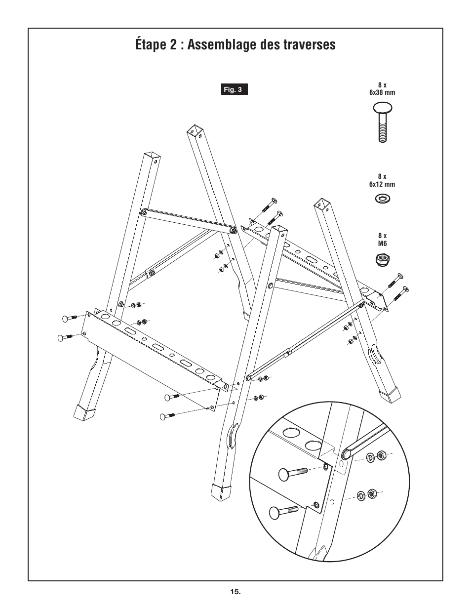 Étape 2 : assemblage des traverses | Skil 3110 User Manual | Page 15 / 32