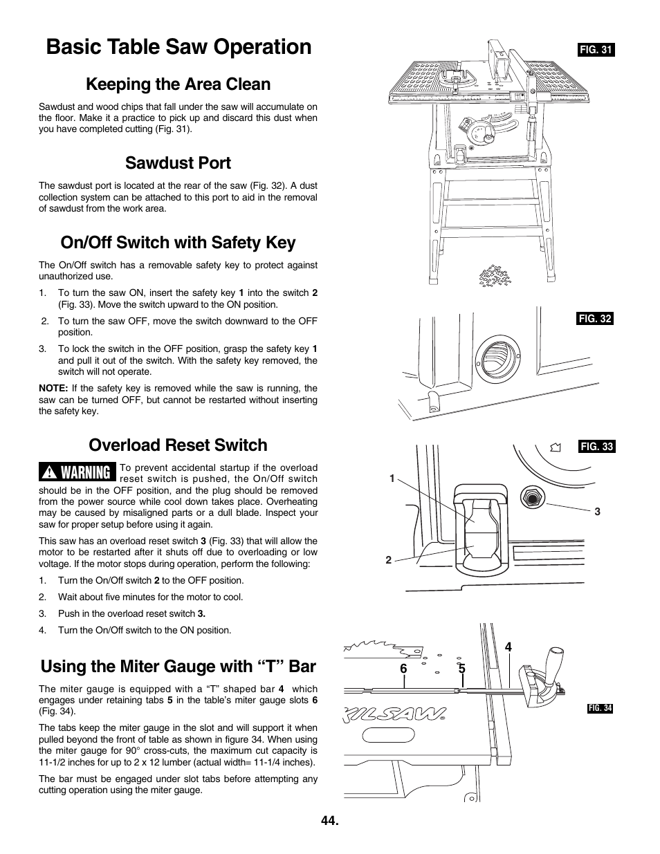 Basic table saw operation, Using the miter gauge with “t” bar, Keeping the area clean | Sawdust port, On/off switch with safety key, Overload reset switch, Warning | Skil 3305-01 User Manual | Page 44 / 64