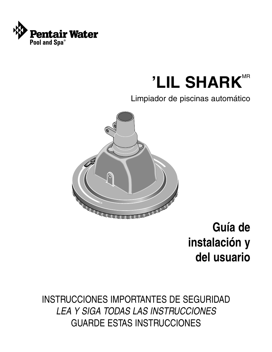 Lil shark, Guía de instalación y del usuario | STA-RITE `LIL SHARK GW8000 User Manual | Page 17 / 24