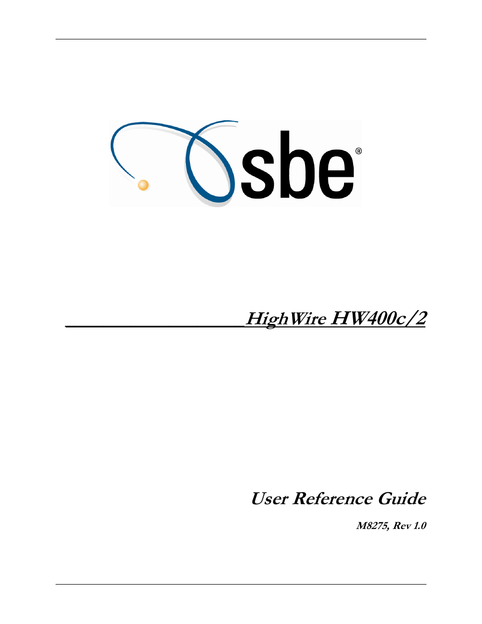 SBE HighWire HW400c/2 User Manual | 104 pages