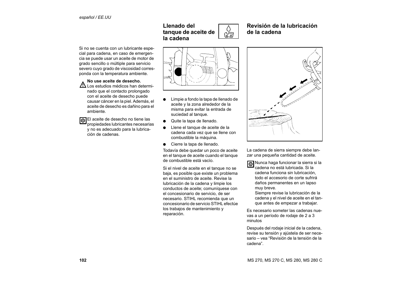 Llenado del tanque de aceite de la cadena, Revisión de la lubricación de la cadena | Solo USA MS 270 User Manual | Page 103 / 134