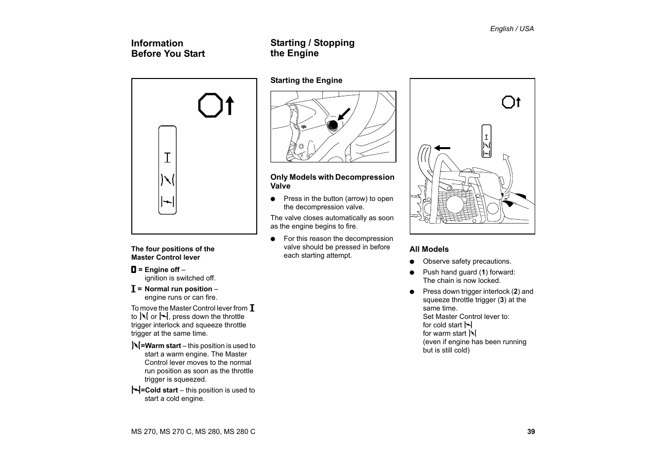 Information before you start, Starting / stopping the engine, Información previa al arranque | Arranque / parada del motor, Stop | Solo USA MS 270 User Manual | Page 40 / 134