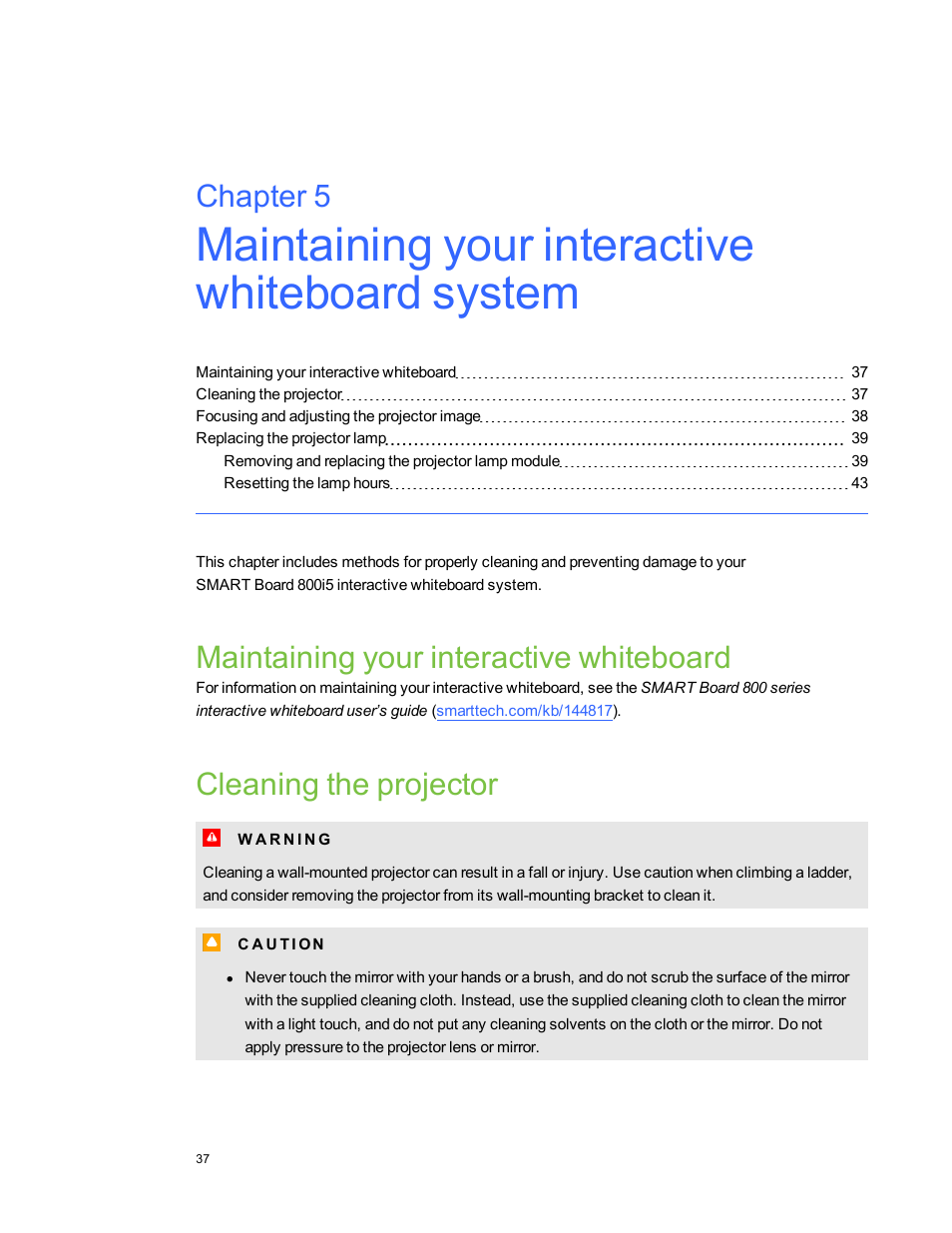 Maintaining your interactive whiteboard, Cleaning the projector, Chapter 5 | Smart Technologies SMART Board 800i5-SMP User Manual | Page 49 / 106