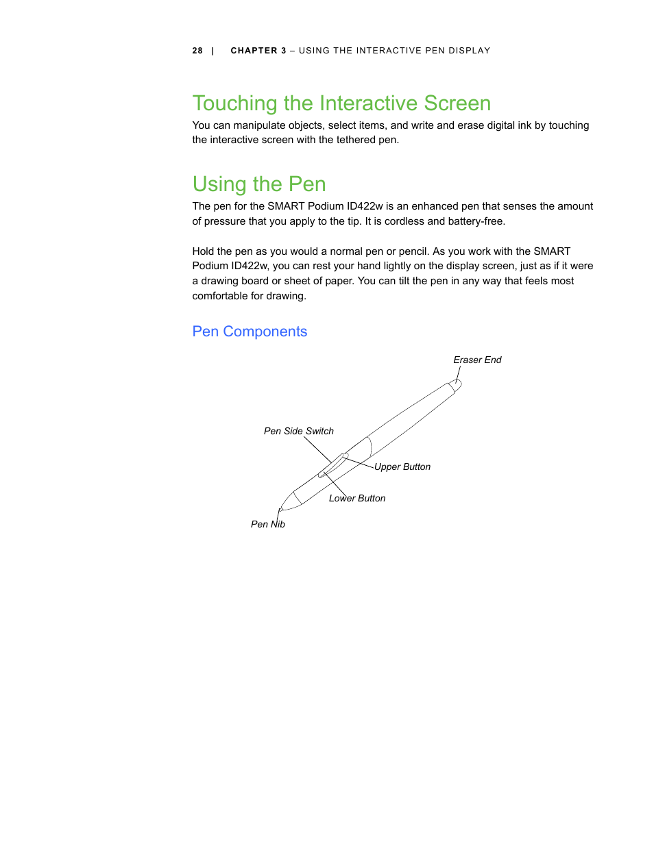 Touching the interactive screen, Using the pen, Pen components | Smart Technologies ID422w User Manual | Page 38 / 66