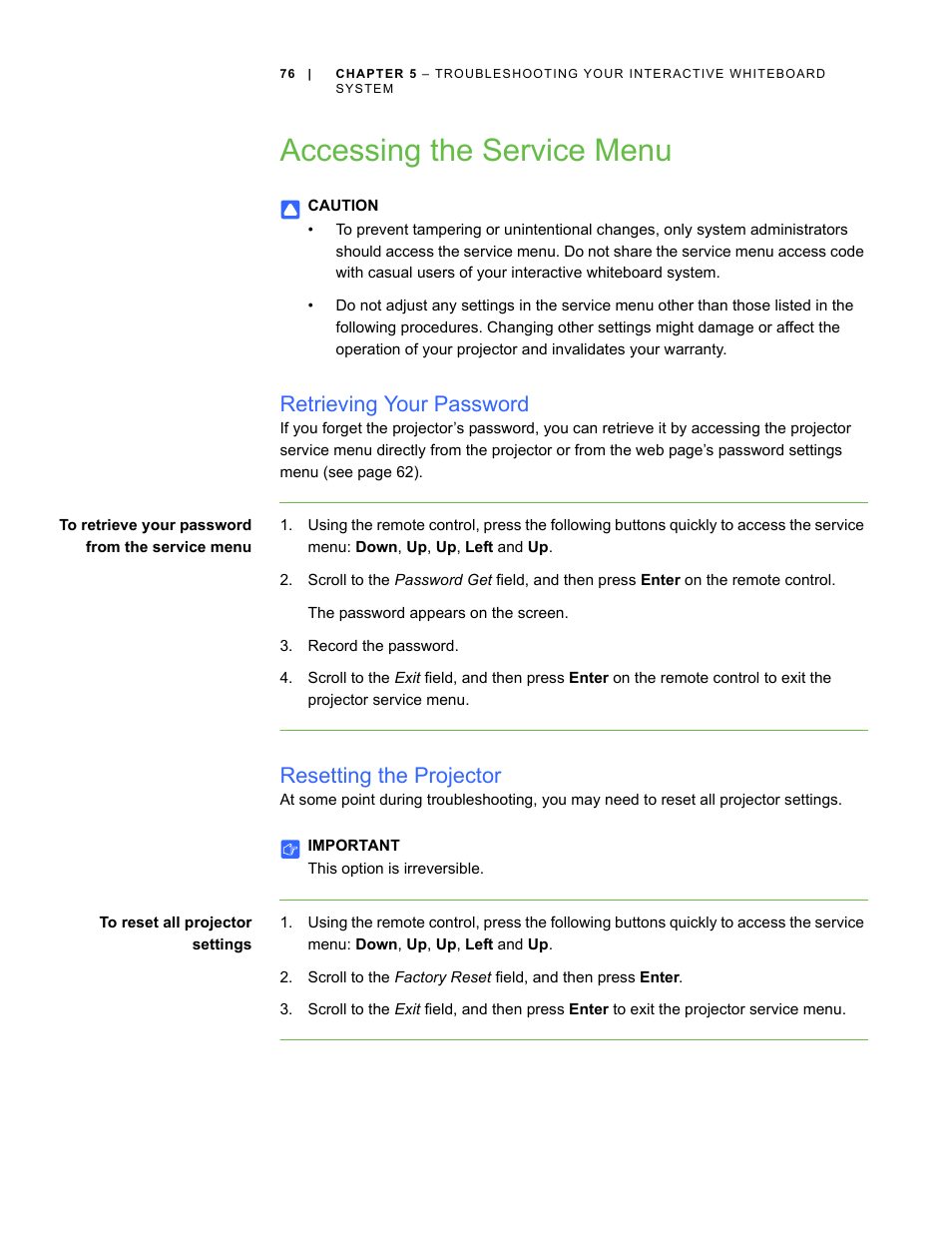 Accessing the service menu, Retrieving your password, Resetting the projector | Smart Technologies Smart Board Interactive Whiteboard Systems 600i4 User Manual | Page 92 / 124