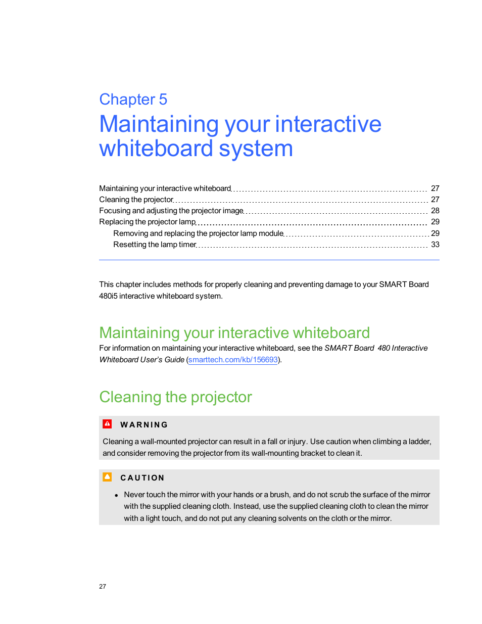 Maintaining your interactive whiteboard system, Maintaining your interactive whiteboard, Cleaning the projector | Chapter 5 | Smart Technologies Interactive Whiteboard System 480i5 User Manual | Page 37 / 87