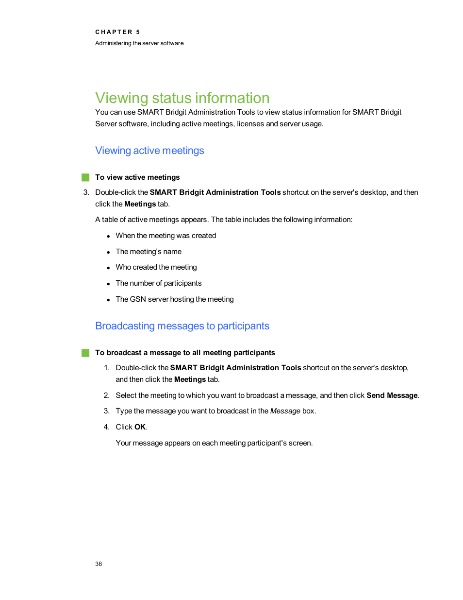 Viewing status information, Viewing active meetings, Broadcasting messages to participants | Smart Technologies Smart Bridgit 4.5 User Manual | Page 42 / 82