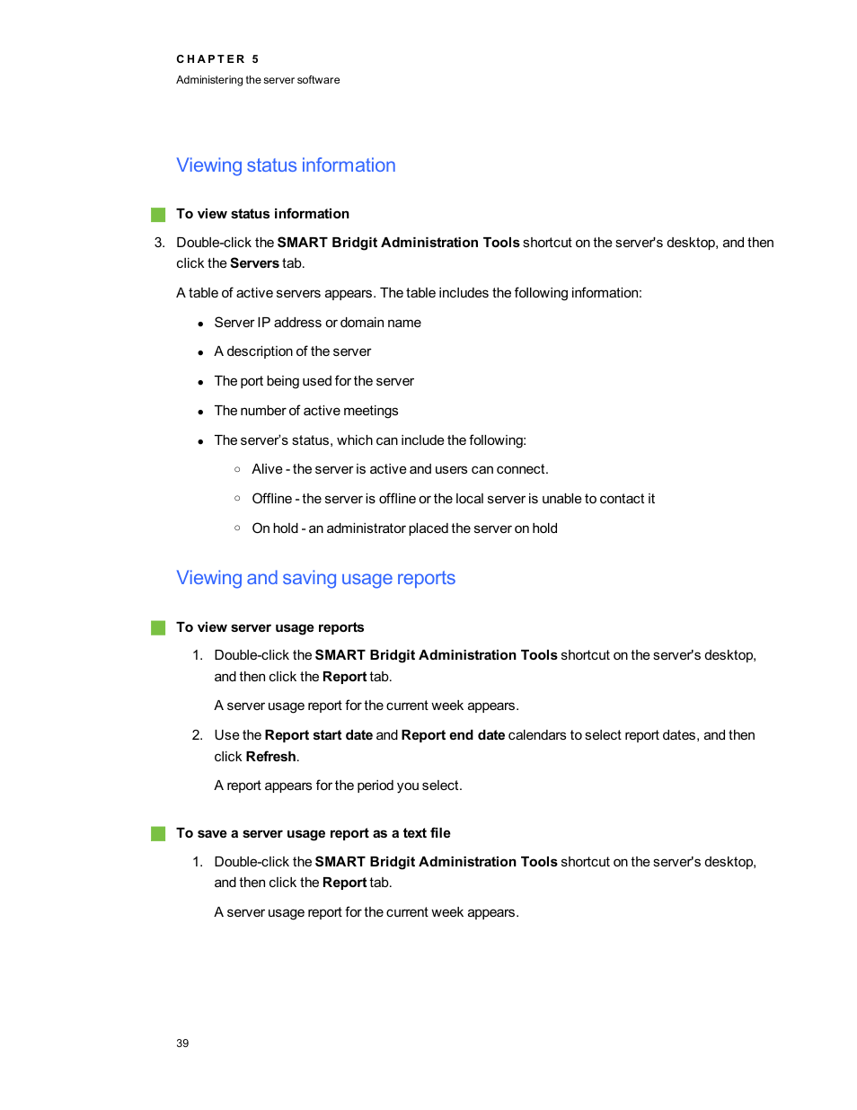 Viewing status information, Viewing and saving usage reports | Smart Technologies Smart Bridgit 4.5 User Manual | Page 43 / 82