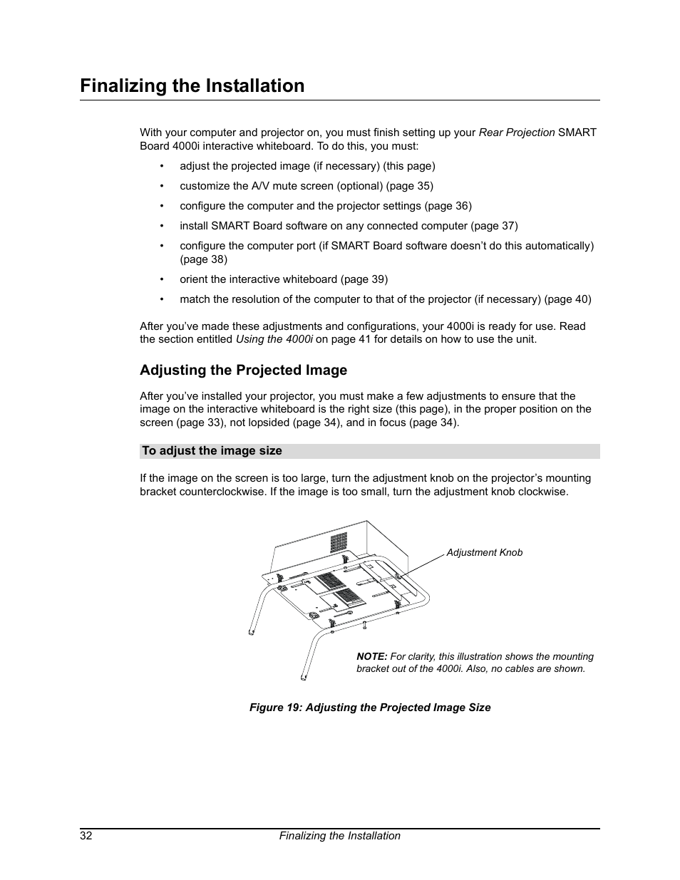 Finalizing the installation, Adjusting the projected image, Adjusting the projected image size | Smart Technologies SMART BOARD 4000I User Manual | Page 42 / 94