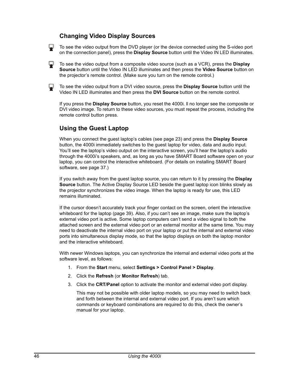Changing video display sources, Using the guest laptop | Smart Technologies SMART BOARD 4000I User Manual | Page 56 / 94