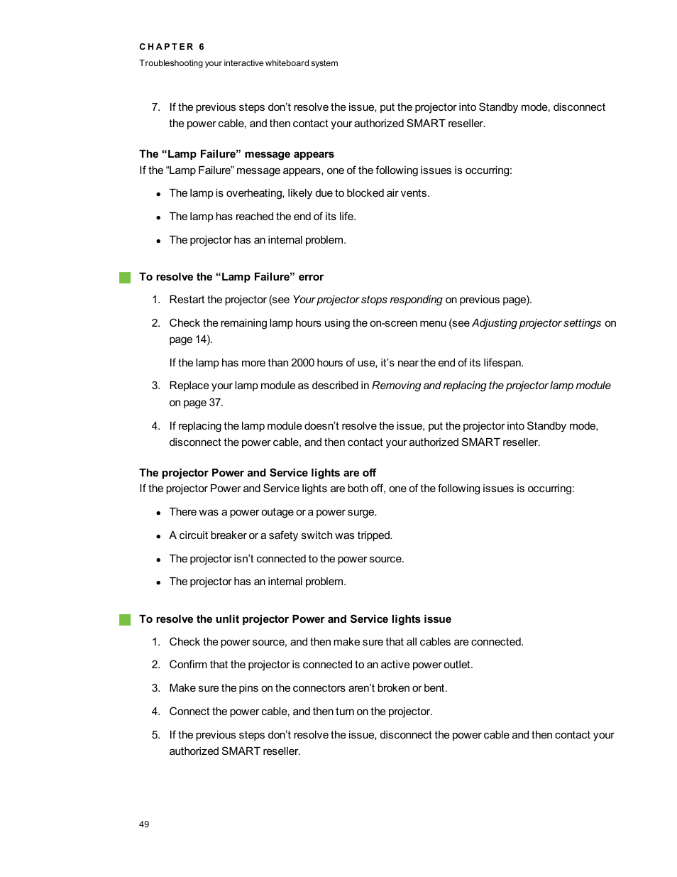 The “lamp failure” message appears, The projector power and service lights are off | Smart Technologies Interactive Whiteboard System 600i5 User Manual | Page 61 / 106